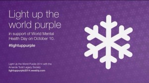 Light Up The World Purple - World Mental Health Day - Amanda Todd Legacy Society - Join the discussion - MikeStarchuk.com
